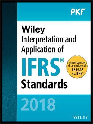 cover image of Wiley Interpretation and Application of IFRS Standards 2018